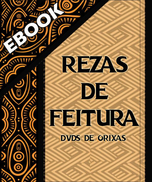 91 Rezas de Feitura de Yaô, Ogan e Ekedji