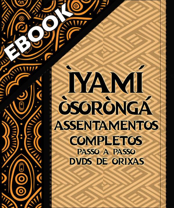 Iyami Òsòròngà Assentamento