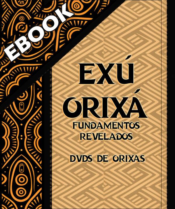 Exú Orixá Fundamentos Revelados