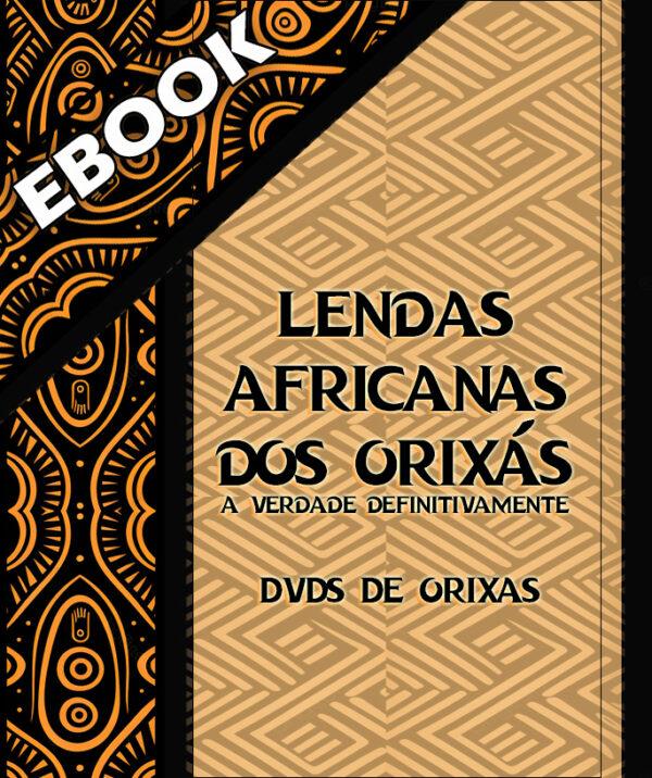 Lendas Africanas dos Orixás