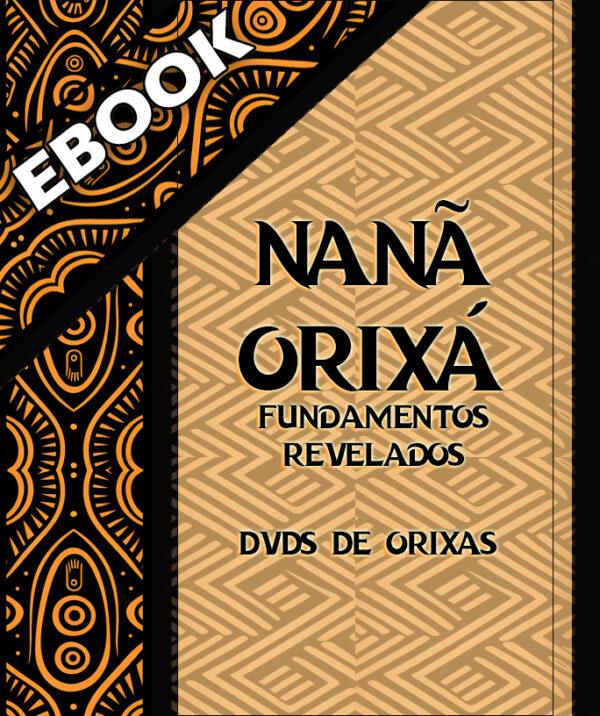 Nanã Orixá Fundamentos Revelados
