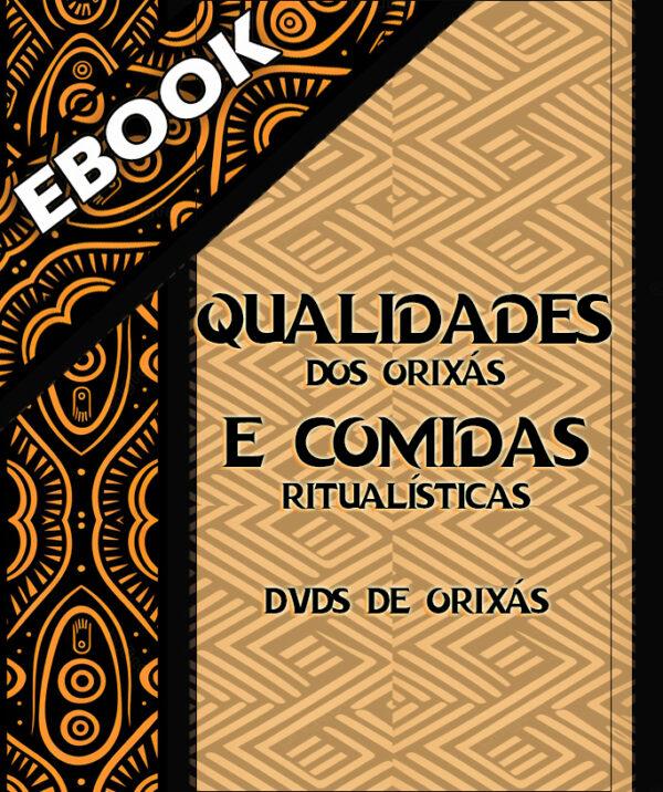 Qualidades e Comidas Ritualísticas dos Orixás