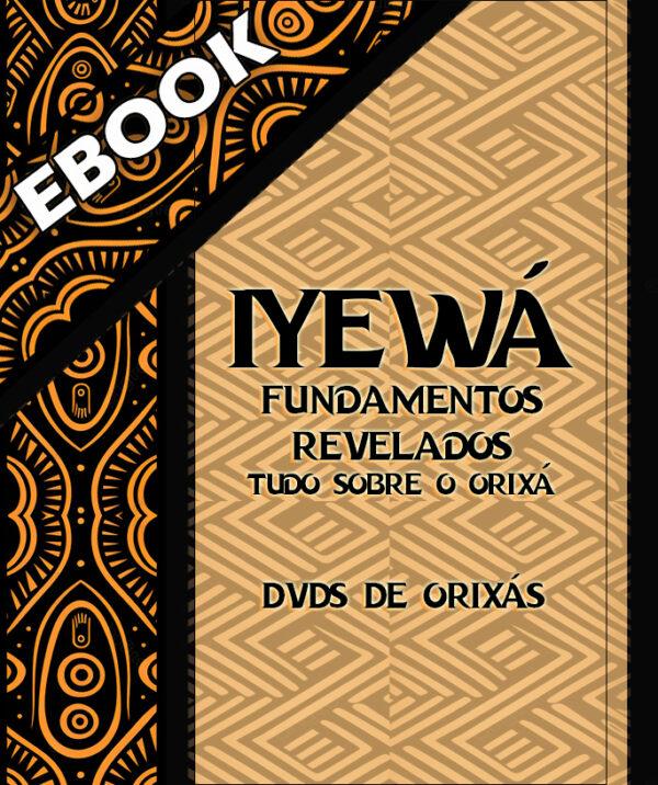 Yewá Orixá Fundamentos Revelados
