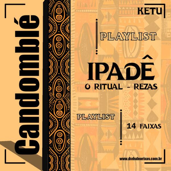Ipadè Rezas - PLAYLIST PARA BAIXAR