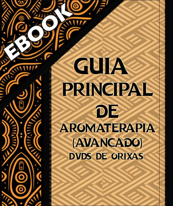 Guia Principal de Aromaterapia Avançado Ebook